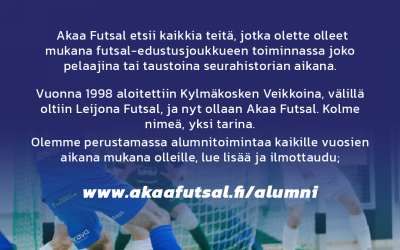 Akaa Futsalin alumnitoiminta käynnistyy